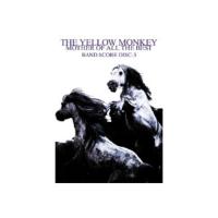 KMP THE YELLOW MONKEY/MOTHER OF ALL THE BEST BAND SCORE Disc-3