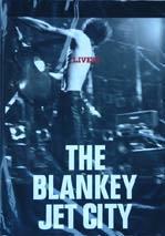 KMP The Blankey Jet City/LIVE!!!/バンドスコア