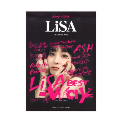 バンドスコア Lisa Lisa Best Way ヤマハミュージックメディア Lisa ベストアルバム完全マッチングバンドスコア Chuya Online Com 全国どこでも送料無料の楽器店