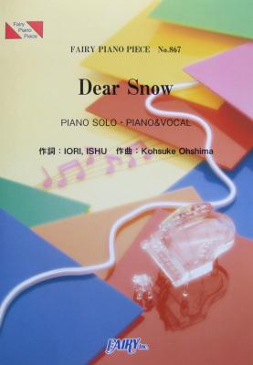 PP867 Dear Snow 嵐 ピアノピース フェアリー