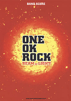 SHINKO MUSIC ONE OK ROCK/BEAM OF LIGHT/バンドスコア
