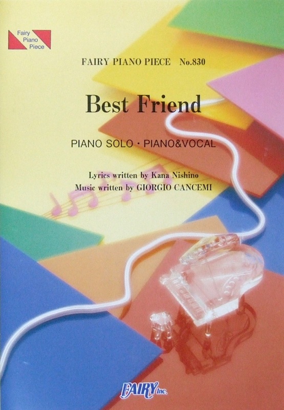 PP830 Best Friend 西野カナ ピアノピース フェアリー
