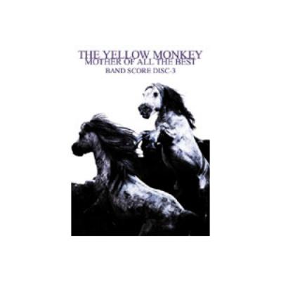 KMP THE YELLOW MONKEY/MOTHER OF ALL THE BEST BAND SCORE Disc-3