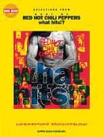 SHINKO MUSIC RED HOT CHILLI PEPPERS/WHAT’S HITS SELECTION/バンドスコア