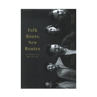 Folk Roots New Routes フォークのルーツへ 新しいルートで シンコーミュージック