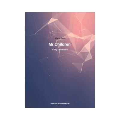 ピアノソロ Mr.Children Selection シンコーミュージック