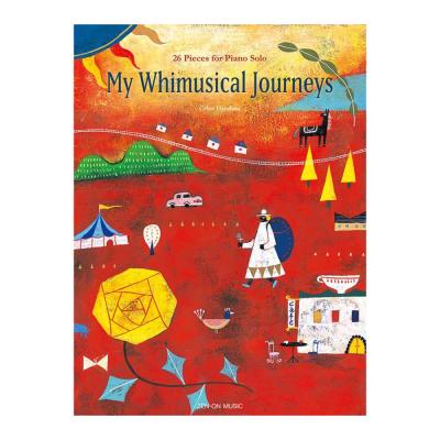 My Whimusical Journeys - 26 Pieces for Piano Solo 全音楽譜出版社