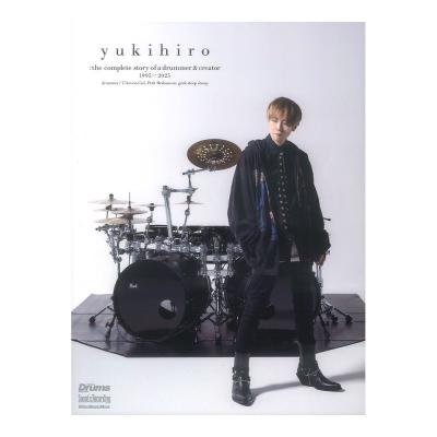yukihiro the complete story of a drummer & creator 1995-2025 リットーミュージック