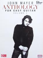 EASY GUITAR JOHN MAYER ANTHOLOGY FOR EASY GUITAR VOLUME1 TAB譜付 シンコーミュージック