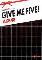 バンドピース GIVE ME FIVE! AKB48 デプロMP