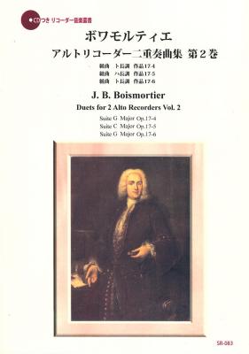 SR-083 ボワモルティエ 2本のアルトリコーダーのための組曲集 第2巻 伴奏CDつきリコーダー音楽叢書 リコーダーJP