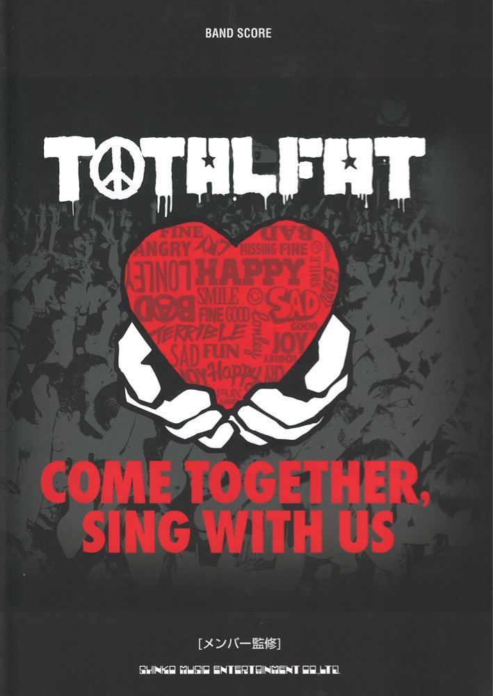 バンドスコア TOTALFAT「COME TOGETHER SING WITH US」 シンコーミュージック