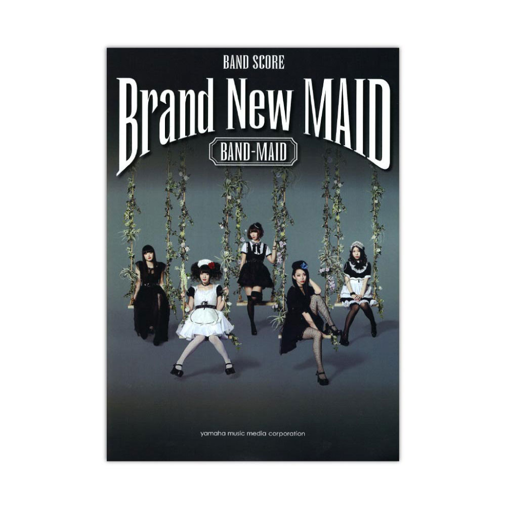BAND-MAID Brand New MAID ヤマハミュージックメディア