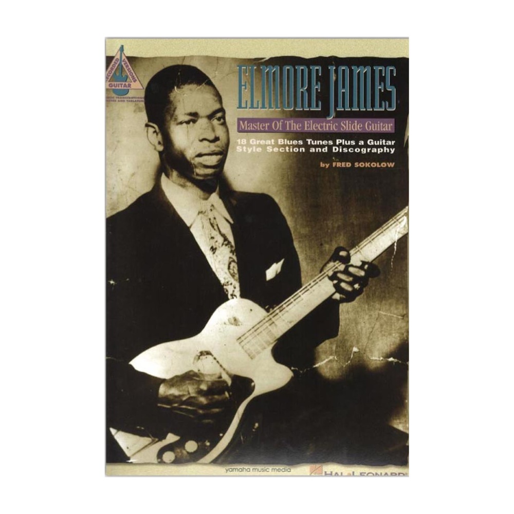 ギタースコア エルモア・ジェイムス マスター・オブ・エレクトリック・スライド・ギター ヤマハミュージックメディア