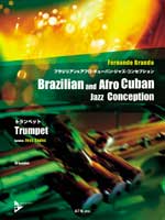 ATN ブラジリアン＆アフロ・キューバン・ジャズ・コンセプション トランペット [模範演奏＆プレイ・アロングCD付]