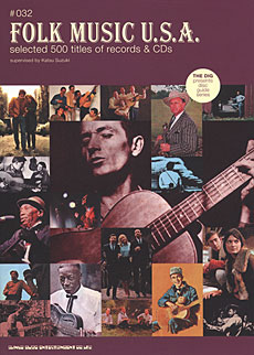 SHINKO MUSIC ディスクガイドシリーズ♯032フォーク・ミュージックU.S.A.