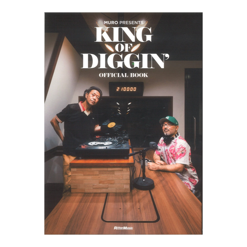 MURO PRESENTS KING OF DIGGIN’ OFFICIAL BOOK リットーミュージック
