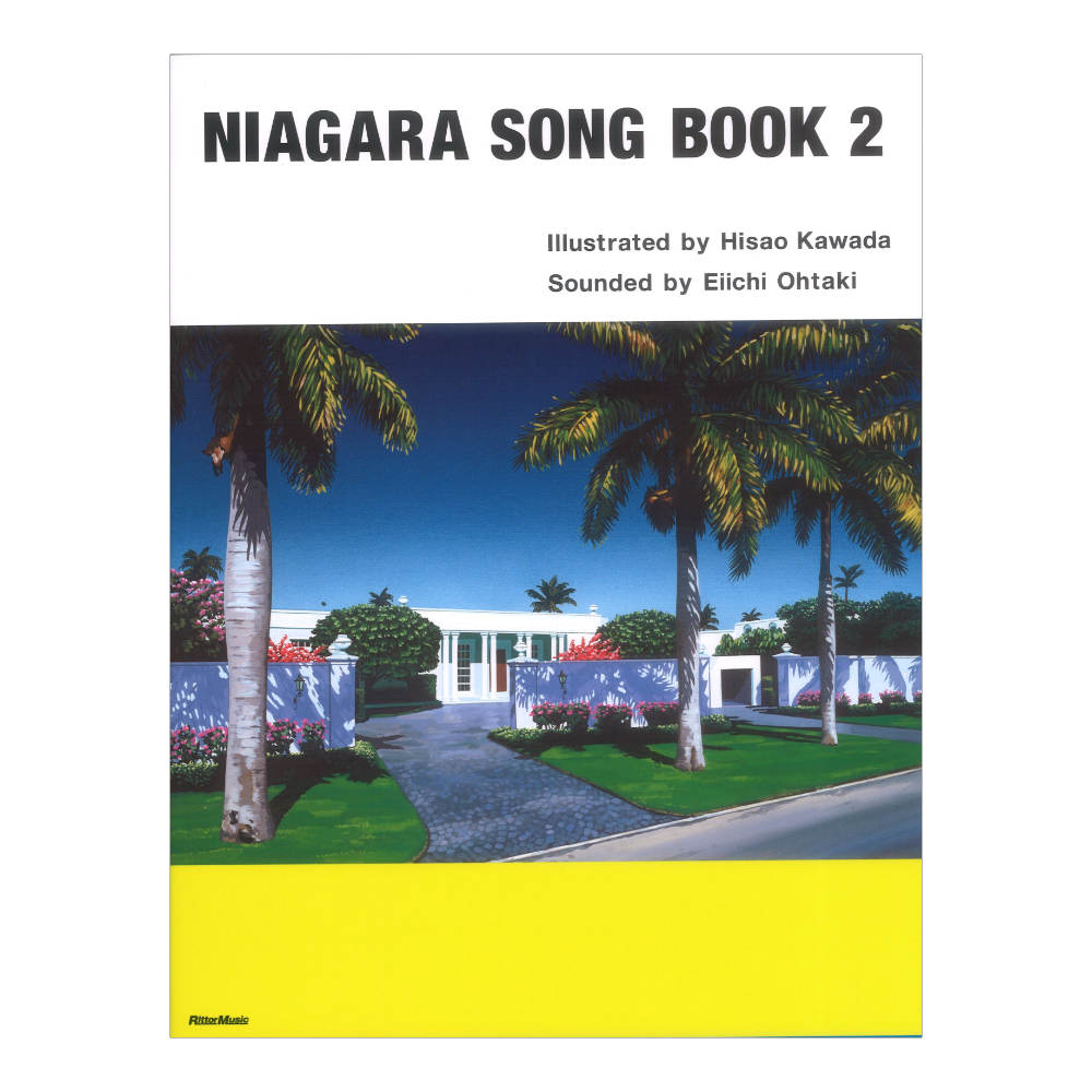 NIAGARA SONG BOOK 2（2025 Edition）リットーミュージック