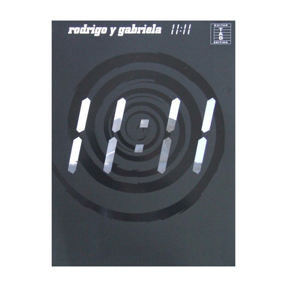 GUITAR TAB EDITION RODRIGO Y GABRIELA 11：11 シンコーミュージック