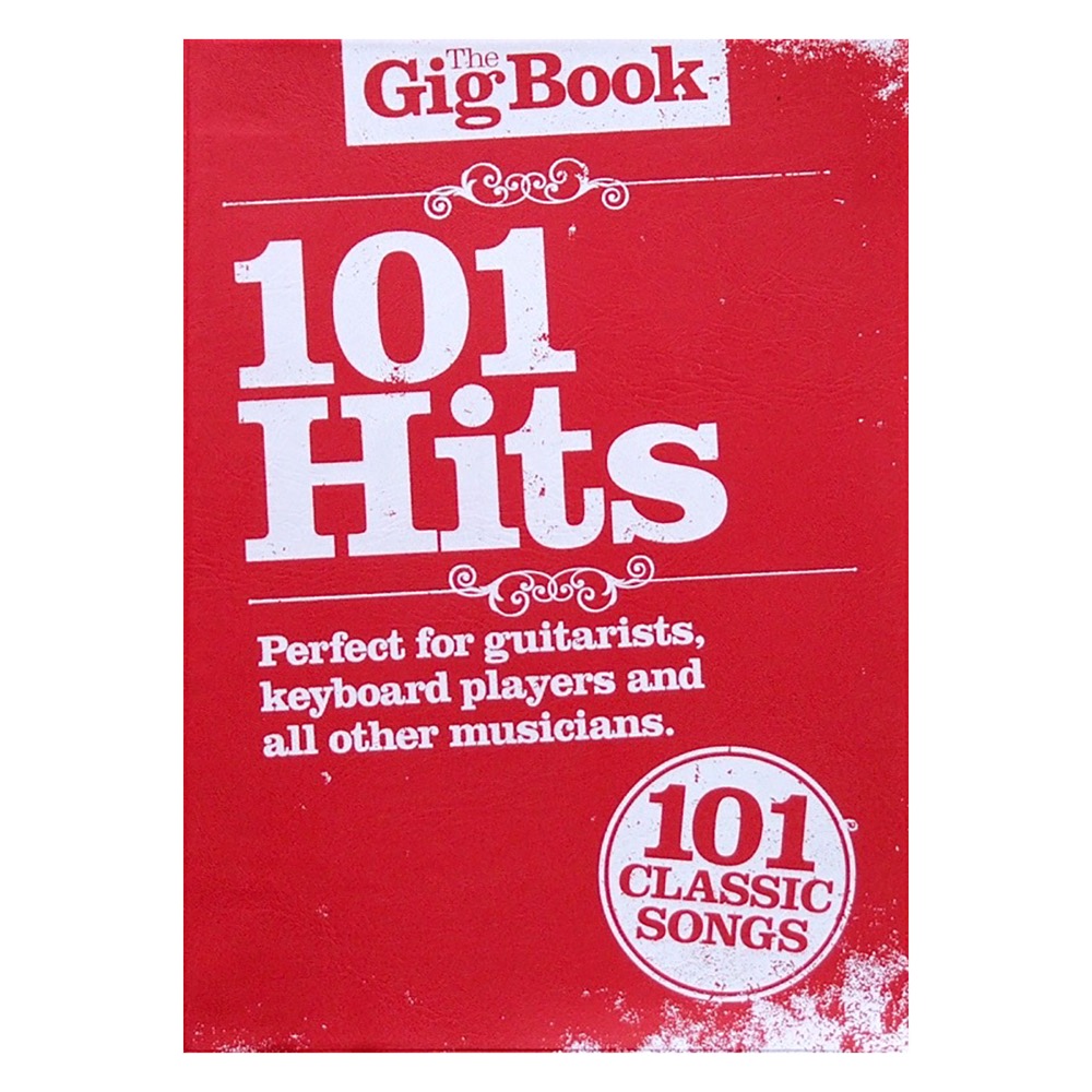 The Gig Book 101 Hits シンコーミュージック