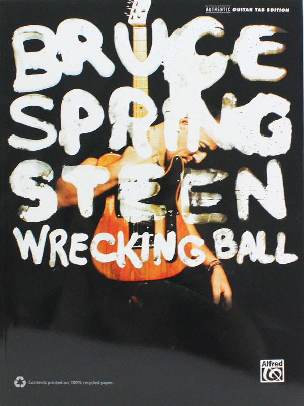 ギター・タブ譜 ブルース・スプリングスティーン レッキング・ボール シンコーミュージック