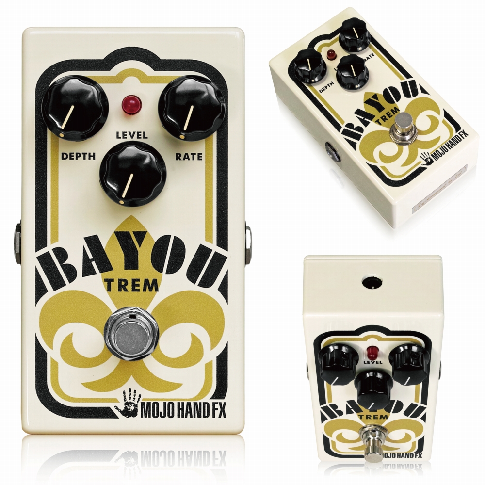 Mojo Hand Fx Bayou Trem トレモロ エフェクター